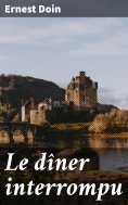 eBook: Le dîner interrompu