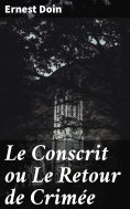 eBook: Le Conscrit ou Le Retour de Crimée