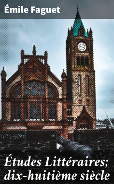 eBook: Études Littéraires; dix-huitième siècle