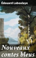 ebook: Nouveaux contes bleus