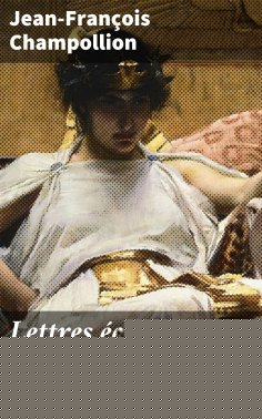 eBook: Lettres écrites d'Égypte et de Nubie en 1828 et 1829