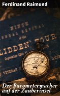 eBook: Der Barometermacher auf der Zauberinsel