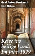 eBook: Reise ins heilige Land: Im Jahr 1829
