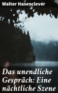 ebook: Das unendliche Gespräch: Eine nächtliche Szene