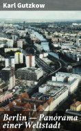 ebook: Berlin — Panorama einer Weltstadt