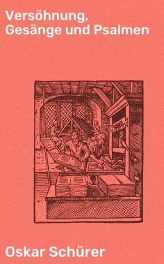 ebook: Versöhnung, Gesänge und Psalmen