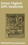 eBook: Unser täglich Gift: Gedichte