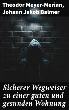 eBook: Sicherer Wegweiser zu einer guten und gesunden Wohnung