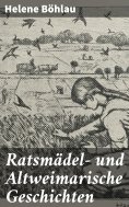 eBook: Ratsmädel- und Altweimarische Geschichten