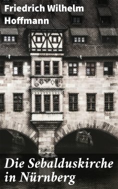 eBook: Die Sebalduskirche in Nürnberg