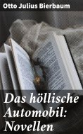 ebook: Das höllische Automobil: Novellen