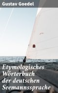 eBook: Etymologisches Wörterbuch der deutschen Seemannssprache