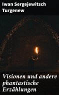 ebook: Visionen und andere phantastische Erzählungen