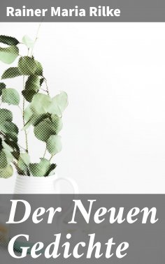 eBook: Der Neuen Gedichte