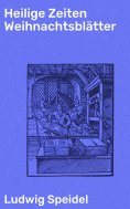 ebook: Heilige Zeiten Weihnachtsblätter