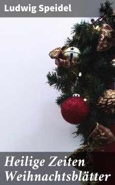 ebook: Heilige Zeiten Weihnachtsblätter