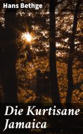 eBook: Die Kurtisane Jamaica
