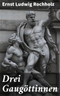 eBook: Drei Gaugöttinnen