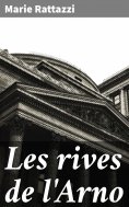 eBook: Les rives de l'Arno