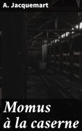 eBook: Momus à la caserne