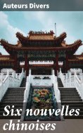 eBook: Six nouvelles chinoises