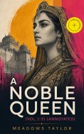 ebook: A Noble Queen (Vol. 1-3) (Annotated)