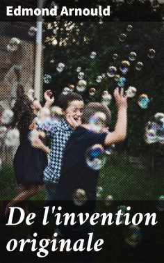 eBook: De l'invention originale