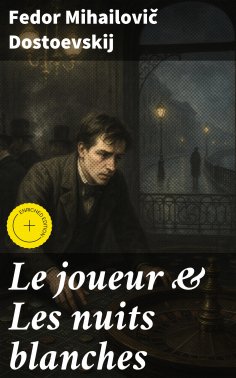 eBook: Le joueur & Les nuits blanches
