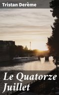eBook: Le Quatorze Juillet