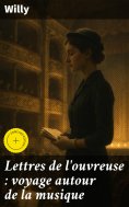 eBook: Lettres de l'ouvreuse : voyage autour de la musique