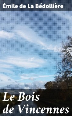 eBook: Le Bois de Vincennes