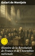 eBook: Histoire de la Révolution de France et de l'Assemblée nationale