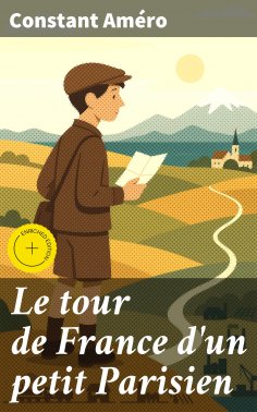 eBook: Le tour de France d'un petit Parisien