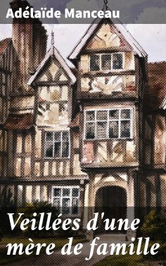 eBook: Veillées d'une mère de famille