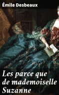 eBook: Les parce que de mademoiselle Suzanne