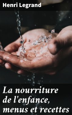 eBook: La nourriture de l'enfance, menus et recettes