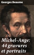 ebook: Michel-Ange: 44 gravures et portraits