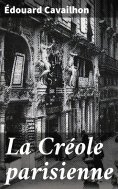 eBook: La Créole parisienne