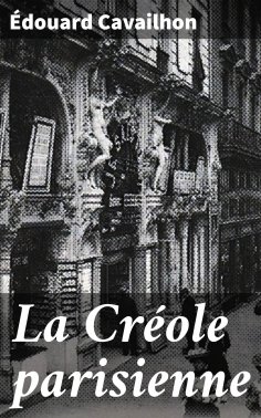 eBook: La Créole parisienne