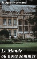 eBook: Le Monde où nous sommes