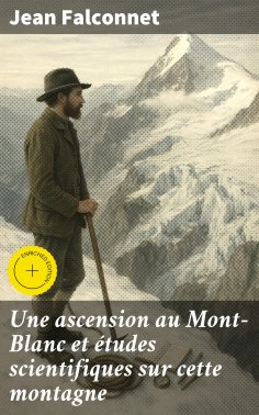 eBook: Une ascension au Mont-Blanc et études scientifiques sur cette montagne