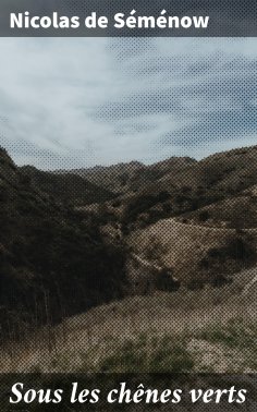 eBook: Sous les chênes verts