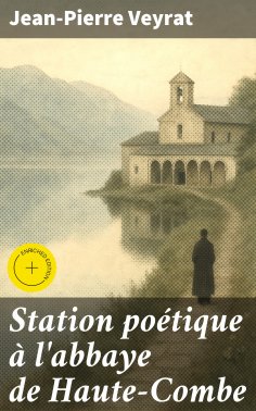 eBook: Station poétique à l'abbaye de Haute-Combe