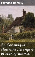 eBook: La Céramique italienne : marques et monogrammes