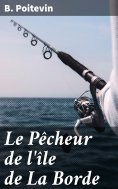 eBook: Le Pêcheur de l'île de La Borde