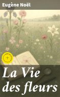 eBook: La Vie des fleurs