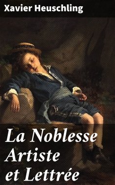 eBook: La Noblesse Artiste et Lettrée