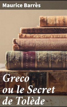 eBook: Greco ou le Secret de Tolède