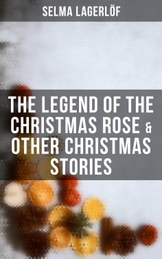 eBook: The Legend of the Christmas Rose & Other Christmas Stories