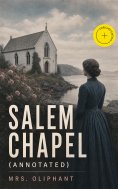 ebook: Salem Chapel (Annotated)